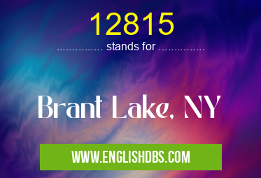 12815 means Brant Lake, NY 12815
