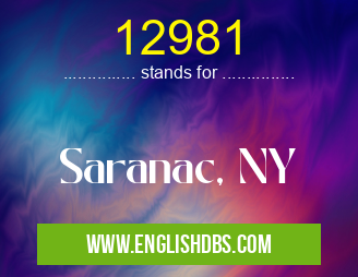 12981 means Saranac, NY 12981