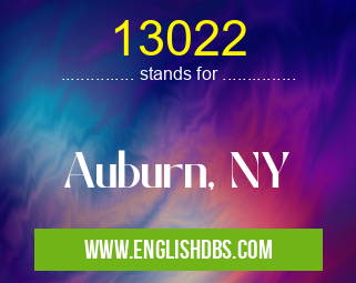 13022 means Auburn, NY 13022