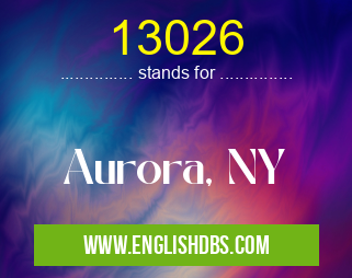 13026 means Aurora, NY 13026