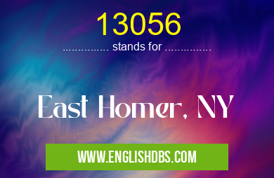 13056 means East Homer, NY 13056