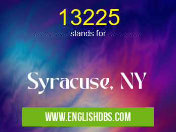 13225 means Syracuse, NY 13225