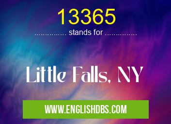 13365 means Little Falls, NY 13365