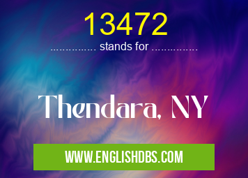 13472 means Thendara, NY 13472