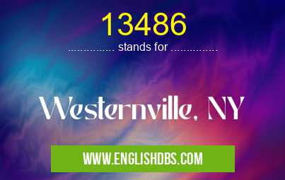 13486 means Westernville, NY 13486