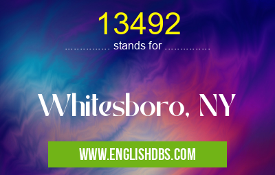 13492 means Whitesboro, NY 13492