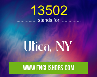 13502 means Utica, NY 13502