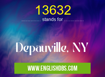 13632 means Depauville, NY 13632