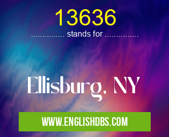 13636 means Ellisburg, NY 13636