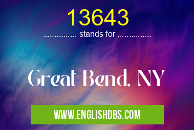 13643 means Great Bend, NY 13643