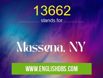 13662 means Massena, NY 13662