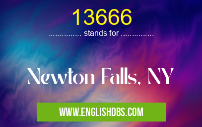 13666 means Newton Falls, NY 13666