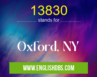 13830 means Oxford, NY 13830