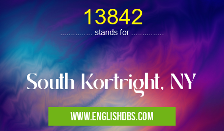 13842 means South Kortright, NY 13842
