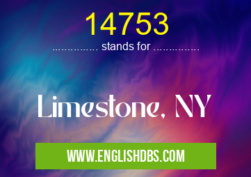 14753 means Limestone, NY 14753
