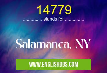 14779 means Salamanca, NY 14779