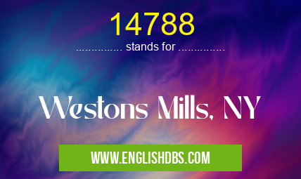 14788 means Westons Mills, NY 14788