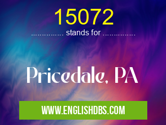 15072 means Pricedale, PA 15072