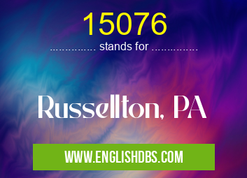 15076 means Russellton, PA 15076