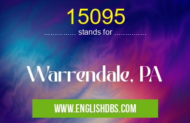 15095 means Warrendale, PA 15095
