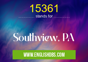15361 means Southview, PA 15361