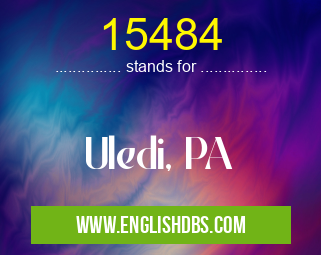 15484 means Uledi, PA 15484