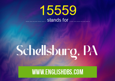 15559 means Schellsburg, PA 15559