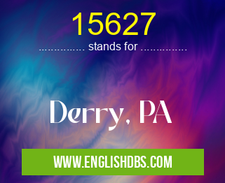 15627 means Derry, PA 15627