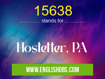 15638 means Hostetter, PA 15638