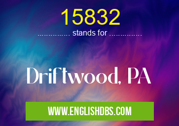 15832 means Driftwood, PA 15832