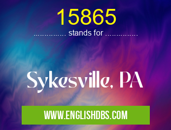 15865 means Sykesville, PA 15865