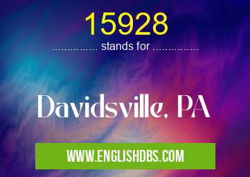 15928 means Davidsville, PA 15928