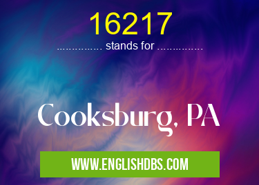 16217 means Cooksburg, PA 16217