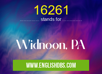 16261 means Widnoon, PA 16261