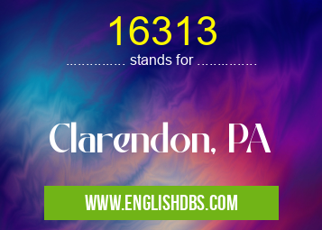 16313 means Clarendon, PA 16313
