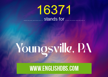 16371 means Youngsville, PA 16371