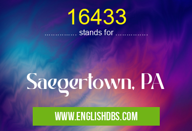 16433 means Saegertown, PA 16433