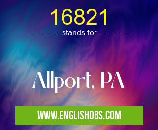 16821 means Allport, PA 16821