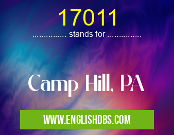 17011 means Camp Hill, PA 17011