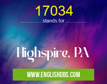 17034 means Highspire, PA 17034