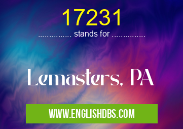 17231 means Lemasters, PA 17231