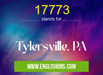 17773 means Tylersville, PA 17773