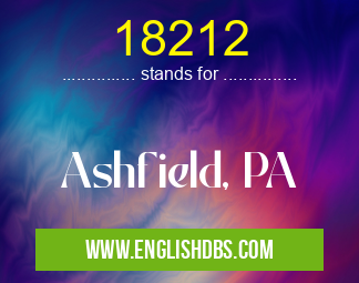 18212 means Ashfield, PA 18212
