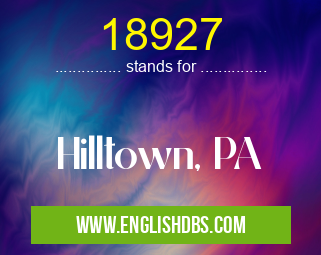 18927 means Hilltown, PA 18927