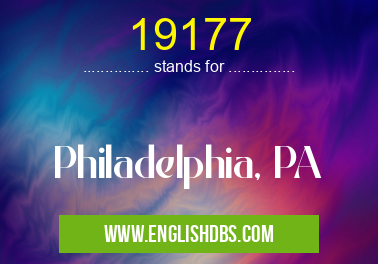 19177 means Philadelphia, PA 19177
