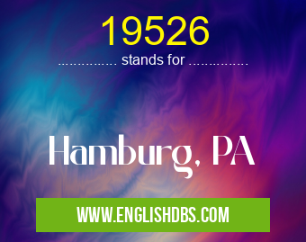 19526 means Hamburg, PA 19526