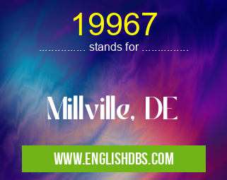 19967 means Millville, DE 19967