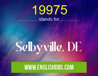 19975 means Selbyville, DE 19975