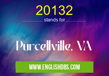 20132 means Purcellville, VA 20132