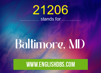 21206 means Baltimore, MD 21206